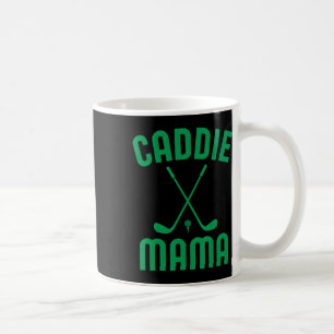 Caneca De Café Caddie Mama Golf Club Legal Golfe Cute Golfer Mãe