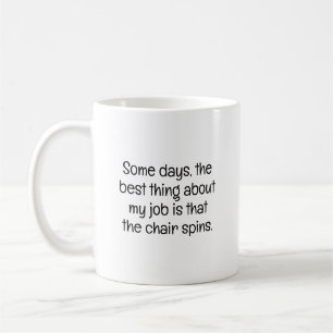 Caneca De Café Cadeira Gira Engraçado Sarcástico Colega de Trabal