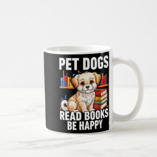 Caneca De Café Cães de estimação lêem livros para ser feliz amant