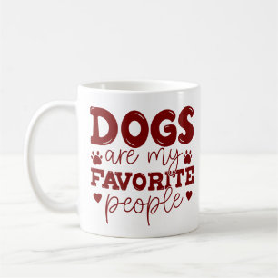 Caneca De Café Cães são meus Pessoas favoritos mãe