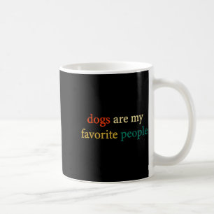 Caneca De Café Cães são pessoas favoritas amantes de cães engraça