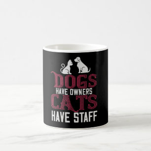 Caneca De Café Cães têm dono Gatos têm Funcionarios