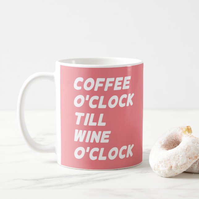 CANECA DE CAFÉ CAFÉ À HORA CERTA ATÉ VINHO À HORA CERTA (Com Donut)