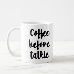 Caneca De Café Café antes da caneca do talkie
