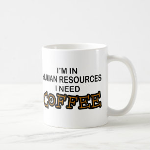 Caneca De Café Café da necessidade - recursos humanos