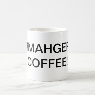 Caneca De Café CAFÉ DE ERMAHGERD! copo de café