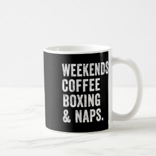 Caneca De Café Café de fim de semana Boxe e Sonecas Boxer Kickbox