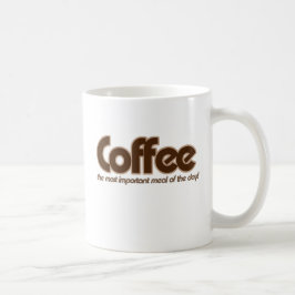 Caneca De Café Café é a refeição mais importante do dia
