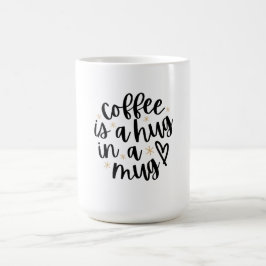 Caneca De Café Café é abraço em uma cota de café engraçada
