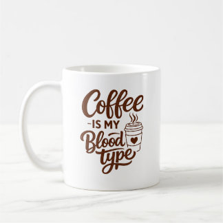 Caneca De Café Café é meu tipo sanguíneo Caneca com tipografia en