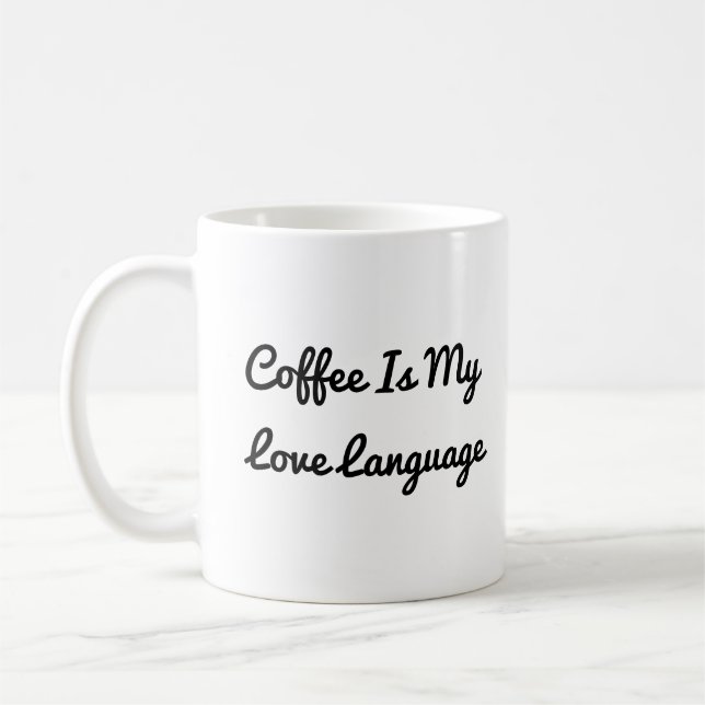 Caneca De Café Café É Minha Língua De Amor (Esquerda)