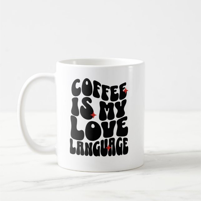 Caneca De Café Café É Minha Língua De Amor (Esquerda)