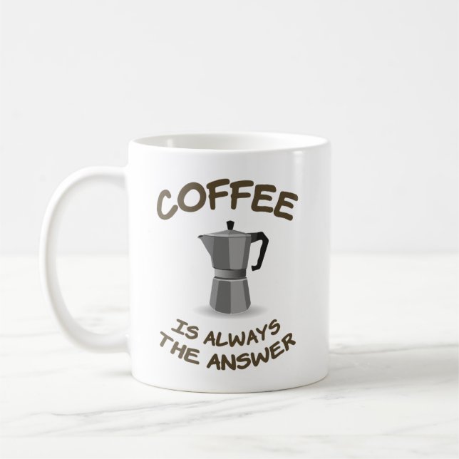 Caneca De Café Café é sempre a resposta (Esquerda)