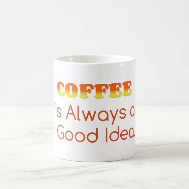 Caneca De Café Café é sempre uma boa ideia (Centro)