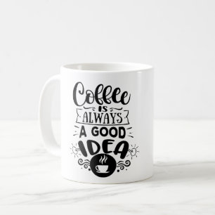 Caneca De Café Café é sempre uma boa ideia Amor por Café