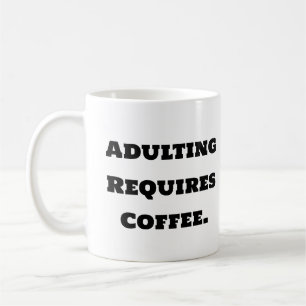 Caneca De Café Café Engraçado - Adultos Requerem Café