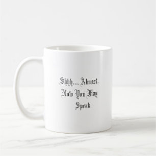 Caneca De Café Café Engraçado - Café Shhhhh Primeiro