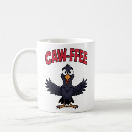 Caneca De Café Café Engraçado com CAW FFEE