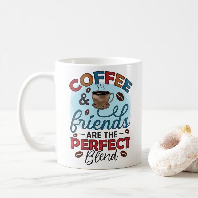 Caneca De Café Café engraçado e amigos são a mistura perfeita (Com Donut)