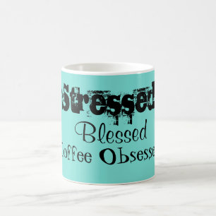Caneca De Café Café Estressado Abençoado Obsessivo Aqua