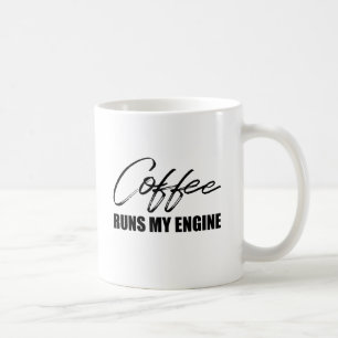 Caneca De Café Café Executa Meu Motor