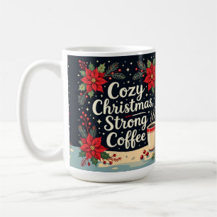 Caneca De Café Café forte Natal aconchegante