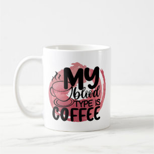 Caneca De Café Café Lover Mug - Engraçado Meu Tipo De Sangue