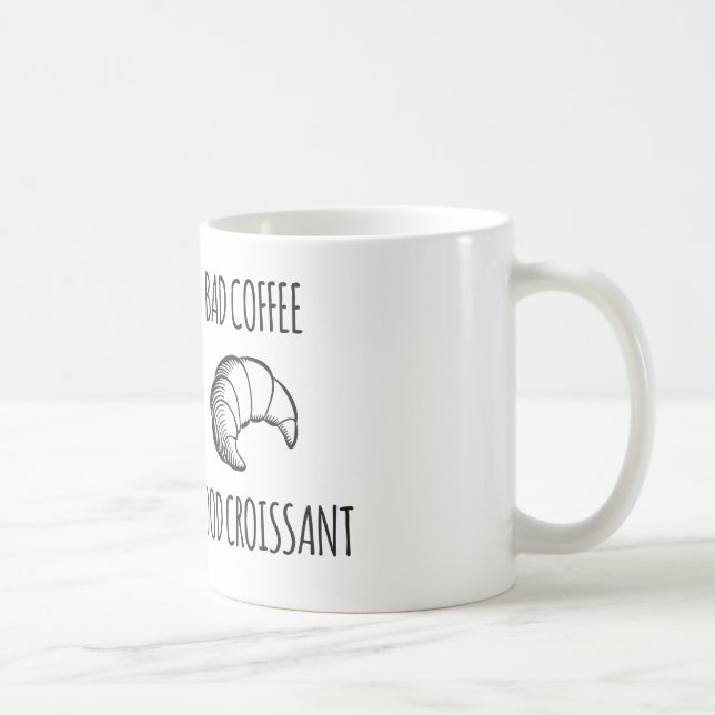 Caneca De Café Café mau/boa caneca do Croissant (Direita)