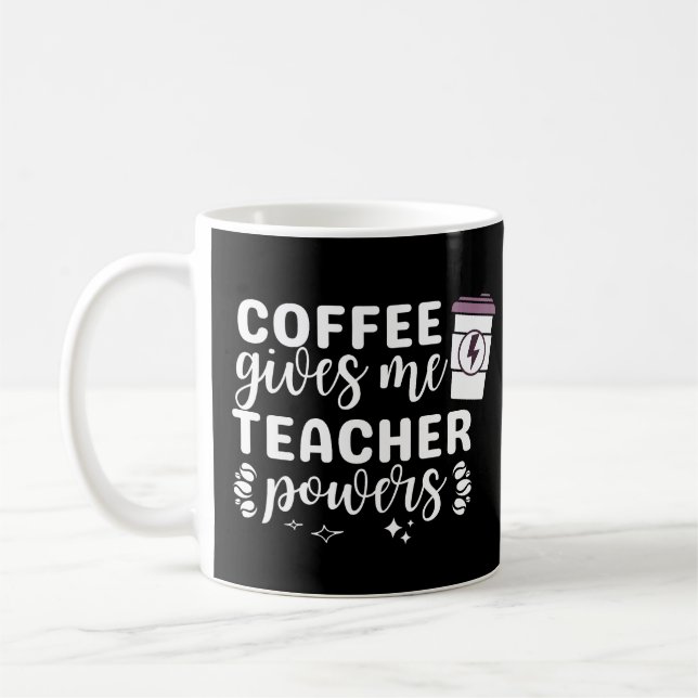 Caneca De Café Café Me Dá Poderes De Professora (Esquerda)