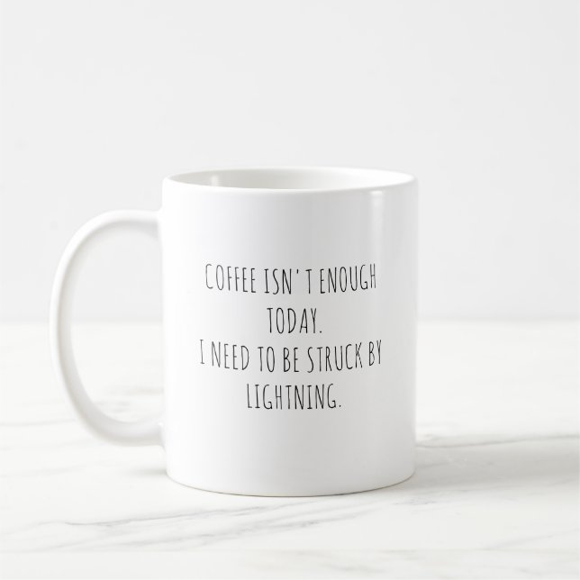 Caneca De Café Café não chega, engraçado (Esquerda)