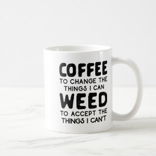 Caneca De Café Café para mudar as coisas que eu posso Erva para a