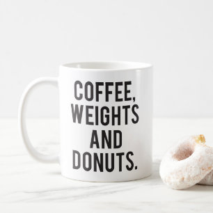 Caneca De Café Café, Pesos e Rosquinhas - Engraçado Gym Novelty