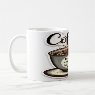 Caneca De Café Café Porque Adultar É Duro - Humorístico