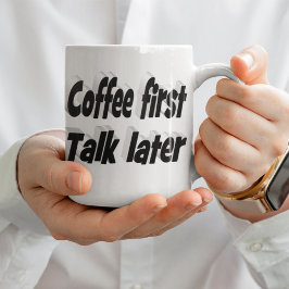 Caneca De Café Café Primeiro café cita texto preto