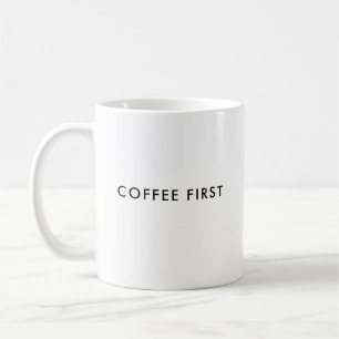 Caneca De Café Café Primeiro Engraçada Coffee Mug