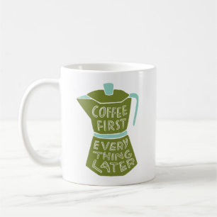 Caneca De Café Café Primeiro Tudo Mais Tarde Dão Ilustrado De Mug