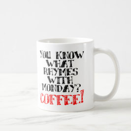 Caneca De Café Café Rima Com Segunda-Feira Caneca Divertida ou Ca