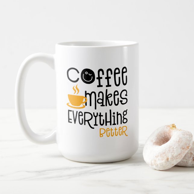 Caneca De Café Café Torna Tudo Melhor, (Com Donut)