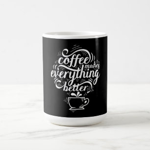 Caneca De Café Café Torna Tudo Melhor