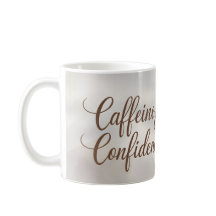 Cafeína e Confiança - Na moda Coffee Mug