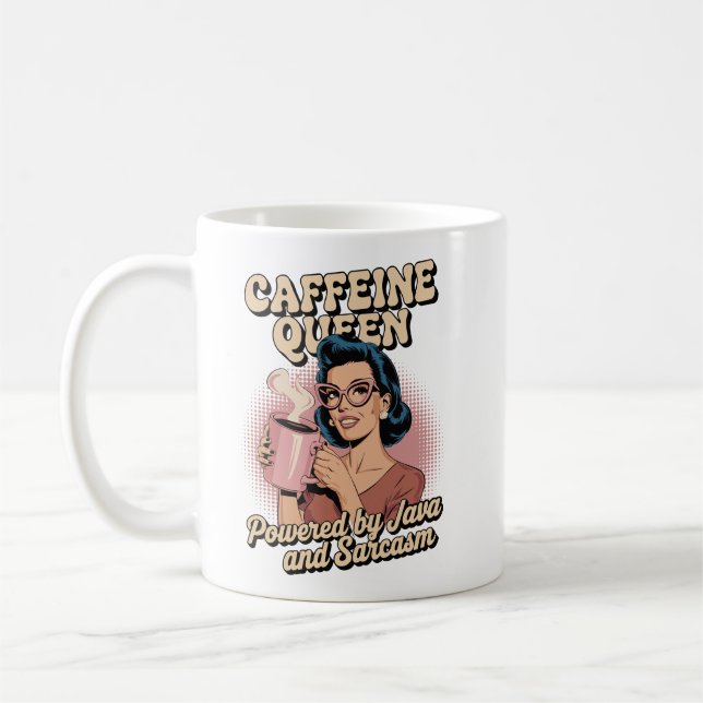 Caneca De Café Caffeine Queen - Powered by Java & Sarcasm (Esquerda)