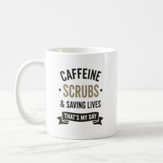Caneca De Café Caffeine Scrubs Saving Lives Nurse Quote
