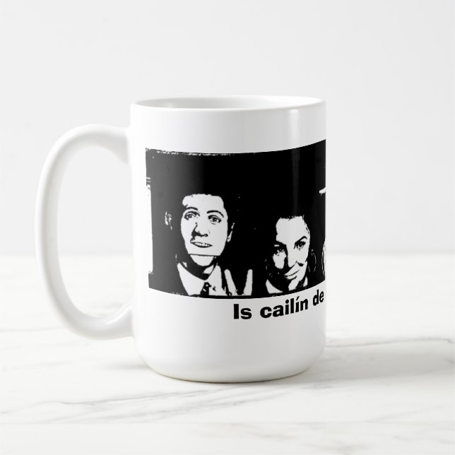 Caneca De Café Cailín de chuid Dhoire me (Eu sou uma Derry Girl) (Esquerda)