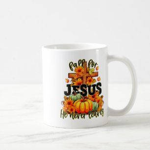 Caneca De Café Cair Por Jesus Ele Nunca Sai Do Outono
