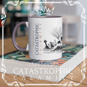 Caneca De Café Calamidade Catastrófica do Cemitério