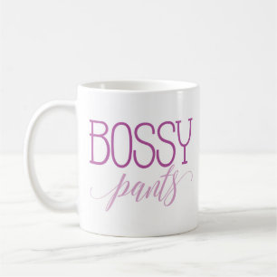 Caneca De Café "Calças Bossy" engraçadas