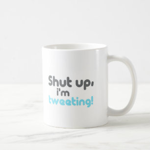 Caneca De Café cale a boca estou tweetando