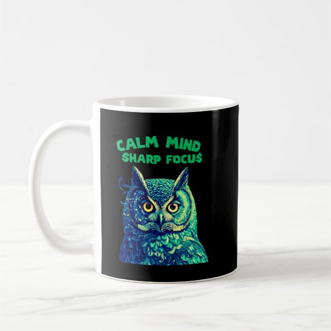 Caneca De Café Calm Mind Sharp Focus Owl Mindfulness (Esquerda)