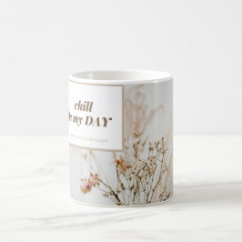 Caneca De Café Calma o meu dia com cada gota