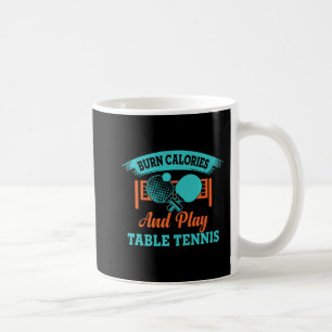 Caneca De Café Calorias De Queimação Divertida E Jogar Ping De Jo